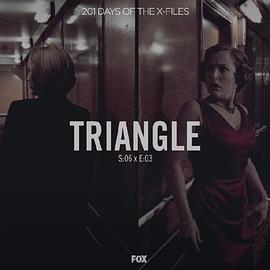 &#34;The X Files&#34; SE 6.3 Triangle封面图
