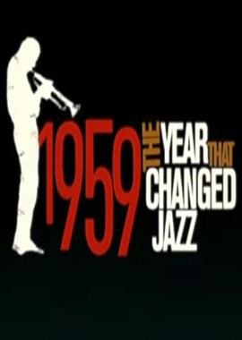 1959 - The Year that Changed Jazz封面图