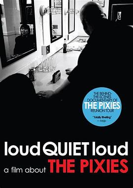 loudQUIETloud: A Film About the Pixies封面图