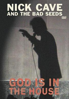 Nick Cave and the Bad Seeds: God Is in the House封面图