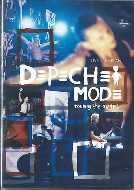 Depeche Mode: Touring the Angel - Live in Milan封面图