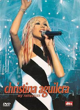 Christina Aguilera: My Reflection封面图