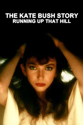 The Kate Bush Story: Running Up That Hill封面图