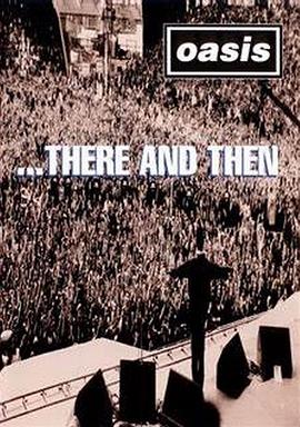 绿洲乐队1996那里那时演唱会封面图