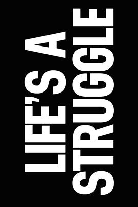 The Life&#39;s a Struggle封面图