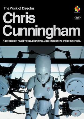 The Work of Director Chris Cunningham封面图