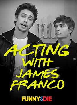 与詹姆斯·弗兰科演戏封面图