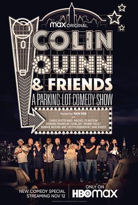 Colin Quinn &amp; Friends: A Parking Lot Comedy Show封面图