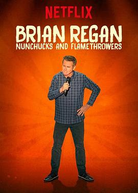 Brian Regan: Nunchucks and Flamethrowers封面图