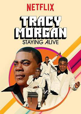 Tracy Morgan: Staying Alive封面图