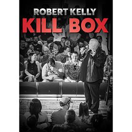 Robert Kelly Kill Box封面图