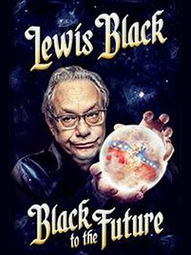 Lewis Black: Black to the Future封面图