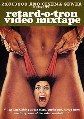 Retard-O-Tron Video Mixtape Vol. 1封面图