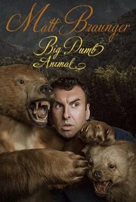 Matt Braunger: Big Dumb Animal封面图