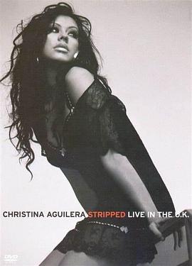 Christina Aguilera: Stripped in London封面图
