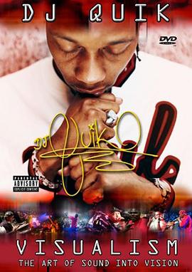 DJ Quik: Visualism - The Art of Sound Into Vision封面图