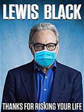 Lewis Black: Thanks for Risking Your Life封面图