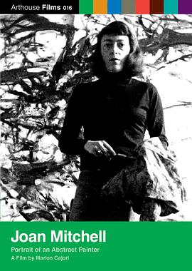 Joan Mitchell: Portrait of an Abstract Painter封面图