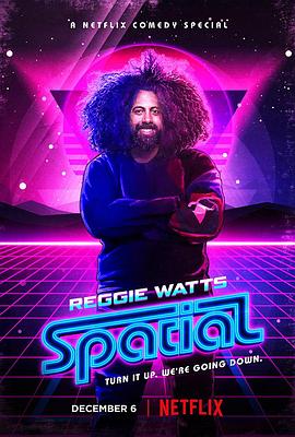 Reggie Watts: Spatial封面图