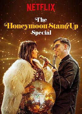 The Honeymoon Stand Up Special封面图
