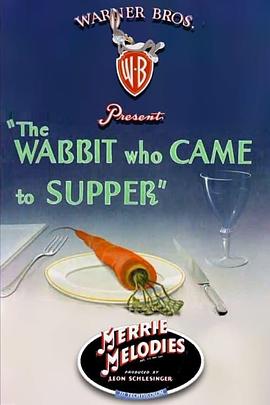 The Wabbit Who Came to Supper封面图