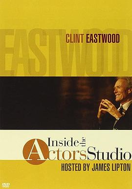 Inside the Actors Studio - Clint Eastwood封面图