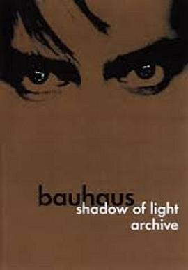 Bauhaus: Shadow of Light封面图