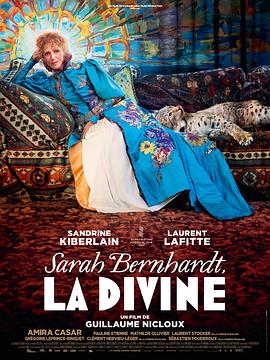Sarah Bernhardt, la divine封面图