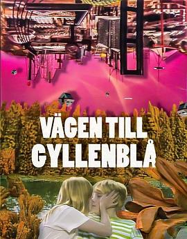 Vägen till Gyllenblå!封面图