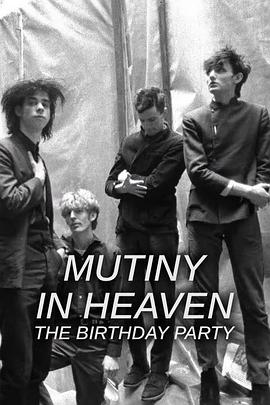 Mutiny In Heaven: The Birthday Party封面图