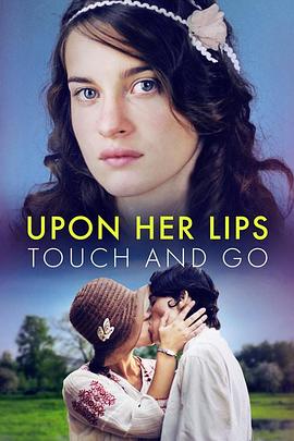 Upon Her Lips: Touch and Go封面图