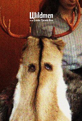 Wildmen of the Greater Toronto Area封面图