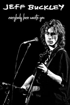 Jeff Buckley: Everybody Here Wants You封面图