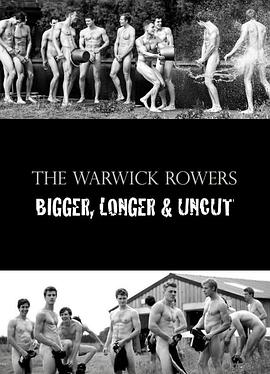 The Warwick Rowers 2014: Bigger, Longer &amp; Uncut封面图