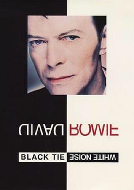 David Bowie: Black Tie White Noise封面图