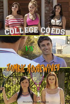 College Coeds vs. Zombie Housewives封面图